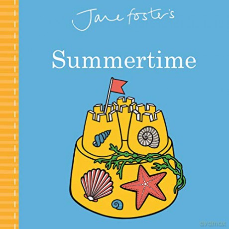 Jane Foster's Summertime - Jane Foster [KSIĄŻKA]
