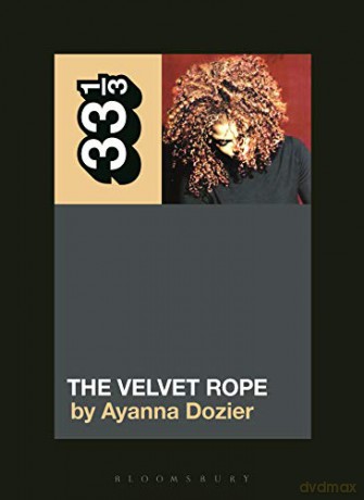 Janet Jackson's The Velvet Rope (33 1/3) - Ayanna Dozier [KSIĄŻKA]