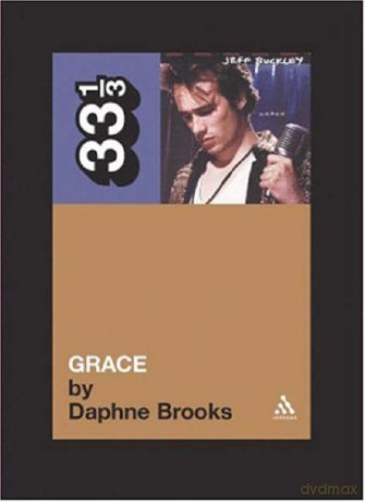 Jeff Buckley's Grace: 23 (33 1/3) - Daphne A. Brooks [KSIĄŻKA]
