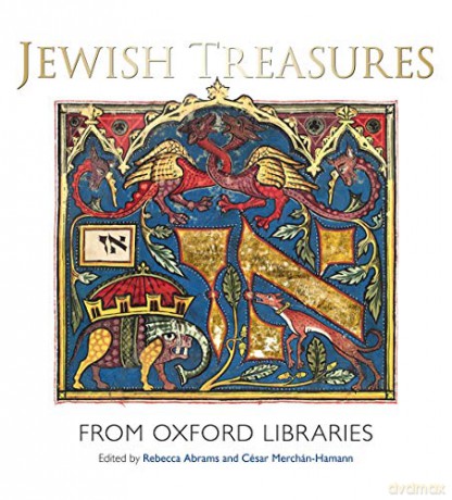 Jewish Treasures from Oxford Libraries - Rebecca Abrams [KSIĄŻKA]