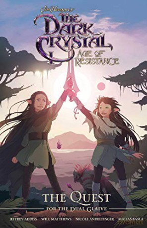 Jim Henson's The Dark Crystal: Age Of Resistance: The Quest For The Dual Glaive - Jim Henson [KSIĄŻKA]