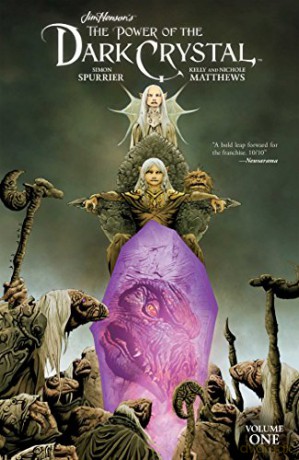 Jim Henson's The Power of the Dark Crystal Vol. 1 - Simon Spurrier [KSIĄŻKA]