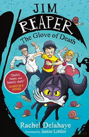 Jim Reaper: The Glove of Death - Rachel Delahaye [KSIĄŻKA]