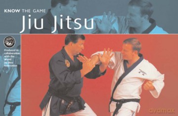 Jiu Jitsu (Know the Game) - World Jiu Jitsu Federation [KSIĄŻKA]