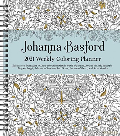 Johanna Basford 2021 Weekly Coloring Planner Calendar [KSIĄŻKA]
