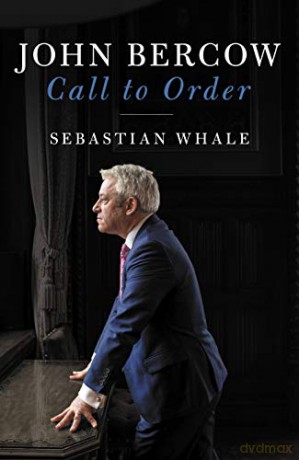 John Bercow: Call to Order - Sebastian Whale [KSIĄŻKA]