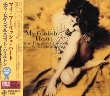 Eddie Higgins Quartet: My Foolish Heart [CD]