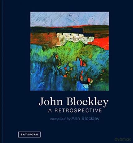 John Blockley - A Retrospective - Ann Blockley [KSIĄŻKA]