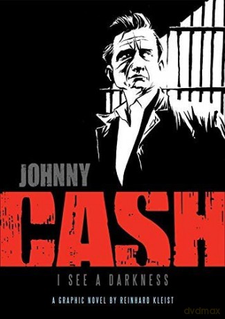 Johnny Cash: I See a Darkness: I See Darkness (Graphic Biographies) - Reinhard Kleist [KOMIKS]