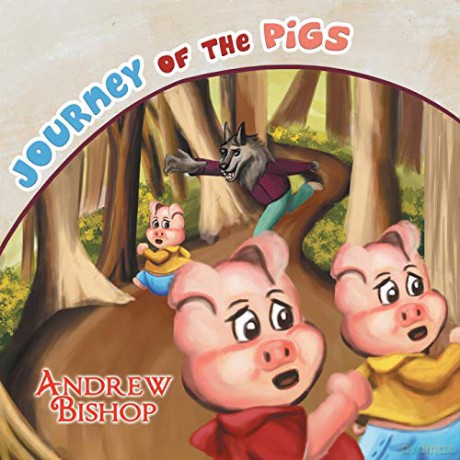Journey of the Pigs - Andrew Bishop [KSIĄŻKA]