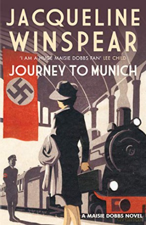 Journey to Munich (Maisie Dobbs): A Maisie Dobbs Novel 12 - Jacqueline Winspear [KSIĄŻKA]