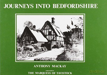 Journeys into Bedfordshire - Anthony Mackay [KSIĄŻKA]