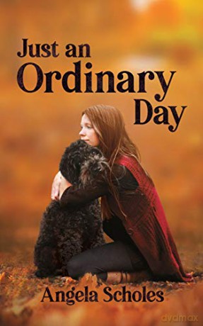 Just an Ordinary Day - Angela Scholes [KSIĄŻKA]