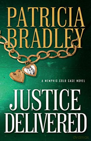 Justice Delivered (Memphis Cold Case) - Bradley [KSIĄŻKA]