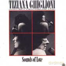 Tiziana Ghiglioni: Sounds of Love [CD]