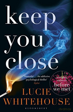 Keep You Close - Lucie Whitehouse [KSIĄŻKA]