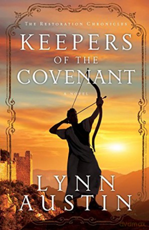 Keepers of the Covenant: 2 (The Restoration Chronicles) - Lynn Austin [KSIĄŻKA]