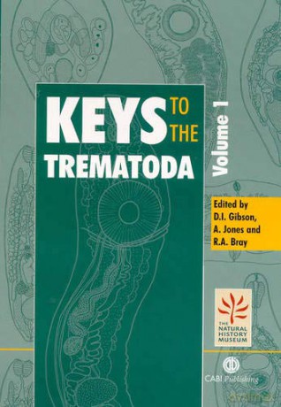 Keys to the Trematoda: v. 1 (Cabi Publishing) - David Gibson [KSIĄŻKA]