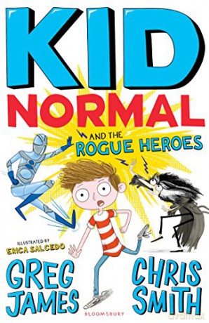 Kid Normal and the Rogue Heroes: Kid Normal 2 - Greg James [KSIĄŻKA]