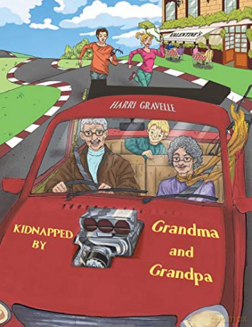 Kidnapped by Grandma and Grandpa - Harri Gravelle [KSIĄŻKA]