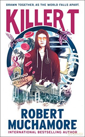 KILLER T: A near-future dystopian thriller from the bestselling author of CHERUB - Robert Muchamore [KSIĄŻKA]