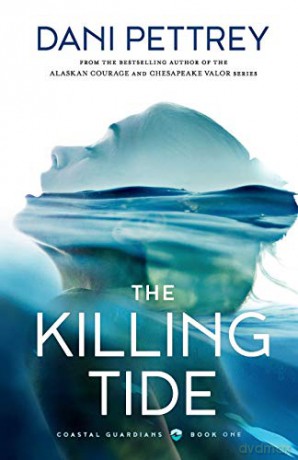 Killing Tide: 1 (Coastal Guardians) - Pettrey [KSIĄŻKA]