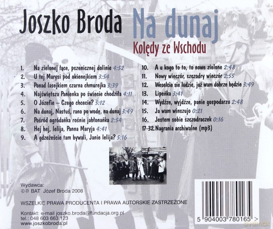 Joszko Broda, Dzieci z Brodą, Wojciech Waglewski, Marcin Pospieszalski, Cezary Paciorek, Piotr Żyżelewicz, Szabolcs Róka: Na dunaj - Kolędy ze Wschodu [CD]