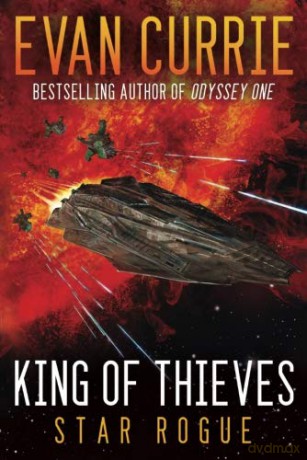 King of Thieves (Odyssey One: Star Rogue) - Evan Currie [KSIĄŻKA]