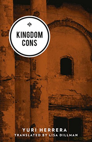 Kingdom Cons - Yuri Herrera [KSIĄŻKA]