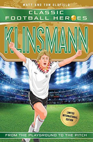 Klinsmann (Classic Football Heroes - Limited International Edition) - Matt, Tom Oldfield [KSIĄŻKA]
