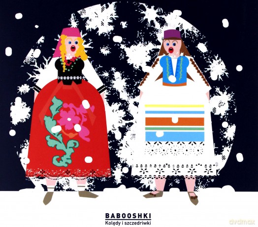 Babooshki: Kolędy i Szczodriki (ecopack) [CD]