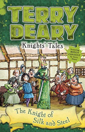 Knights' Tales: The Knight of Silk and Steel - Terry Deary [KSIĄŻKA]