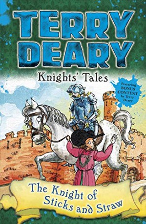 Knights' Tales: The Knight of Sticks and Straw - Terry Deary [KSIĄŻKA]