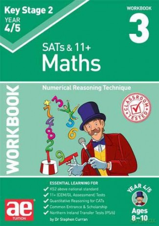 KS2 Maths Year 4/5 Workbook 3: Numerical Reasoning Technique - Dr Stephen C Curran [KSIĄŻKA]