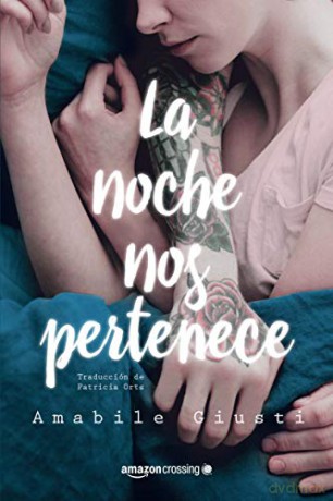 La noche nos pertenece - Amabile Giusti [KSIĄŻKA]
