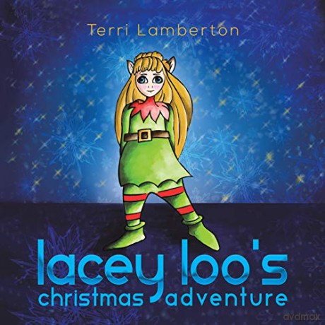 Lacey Loo's Christmas Adventure - Terri Lamberton [KSIĄŻKA]