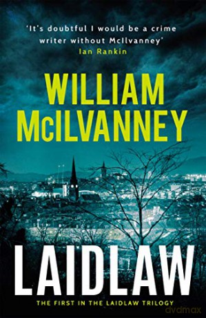 Laidlaw (Laidlaw Trilogy) - William McIlvanney [KSIĄŻKA]