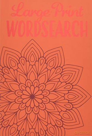 Large Print Wordsearch (Deluxe 192pp Puzzles) (192pp Royal-format foil puzzles) - Eric Saunders [KSIĄŻKA]