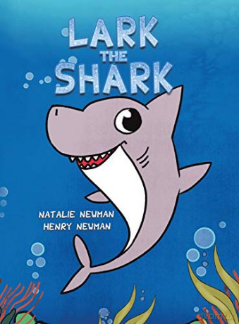 Lark the Shark - Natalie Newman [KSIĄŻKA]