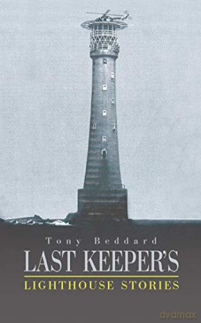 Last Keeper's Lighthouse Stories - Tony Beddard [KSIĄŻKA]
