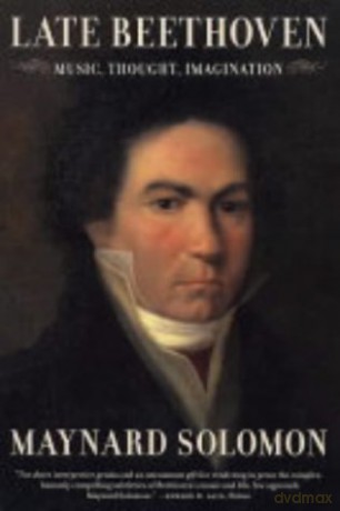 Late Beethoven: Music, Thought, Imagination - Maynard Solomon [KSIĄŻKA]