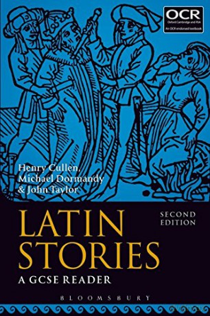 Latin Stories (Second Edition): A GCSE Reader - Michael Dormandy, John Taylor Henry Cullen [KSIĄŻKA]