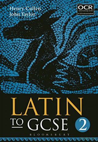 Latin to GCSE Part 2 - Henry Cullen, John Taylor [KSIĄŻKA]