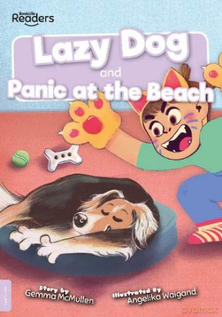 Lazy Dog and Panic at the Beach (BookLife Readers) - Gemma McMullen [KSIĄŻKA]