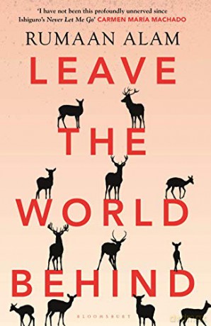 Leave the World Behind: 'The book of an era' Independent - Rumaan Alam [KSIĄŻKA]