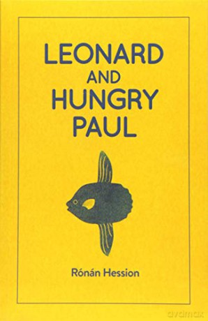 LEONARD AND HUNGRY PAUL - Ronan Hession [KSIĄŻKA]