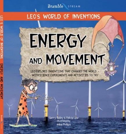 Leo's World of Inventions: Energy and Movement - Gerry Bailey [KSIĄŻKA]
