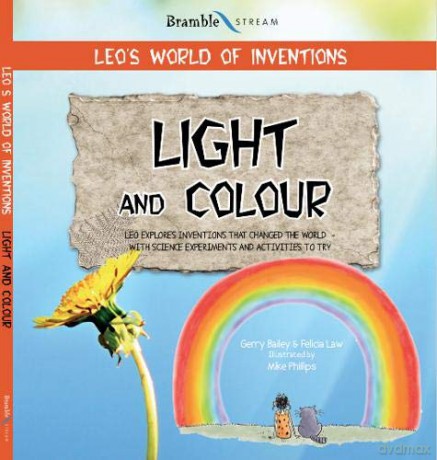 Leo's World of Inventions: Light and Colour - Felicia Law [KSIĄŻKA]
