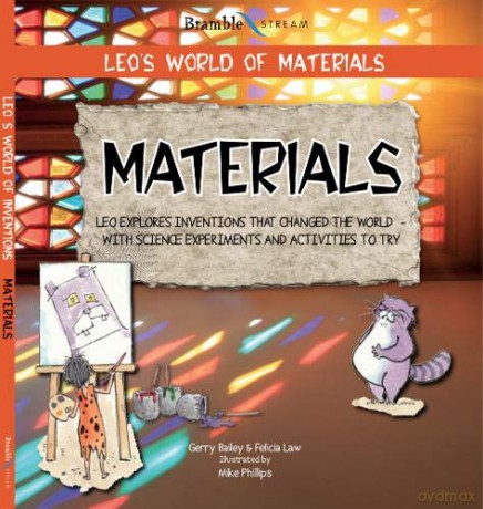 Leo's World of Inventions: Materials - Gerry Bailey [KSIĄŻKA]