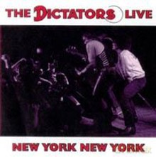Dictators: New York, New York [CD]